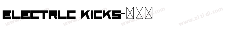 electrlc kicks字体转换
